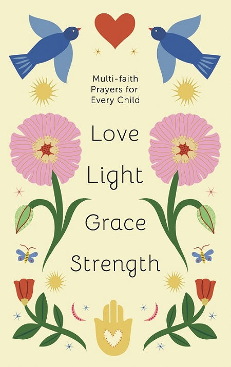 Love, Light, Grace, Strength
