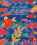 Wild Verses of Wit & Whimsy: From Alpha to Zeta in Twenty-Six Movements