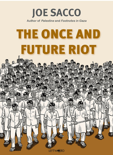 The Once and Future Riot