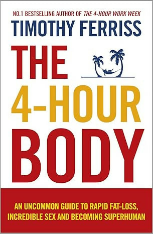 The 4-Hour Body,