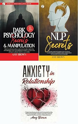 Dark Psychology Secrets and Manipulation+NLP Secrets+Anxiety in Relationship combo of 3 Books