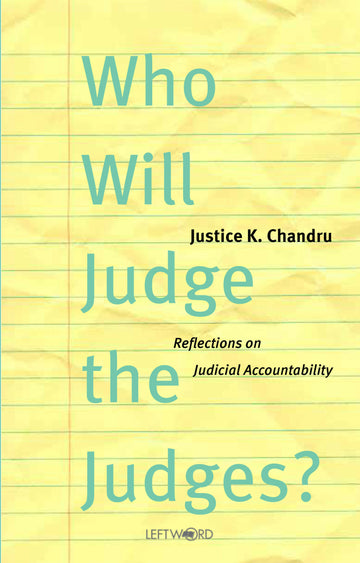 Who Will Judge the Judges?