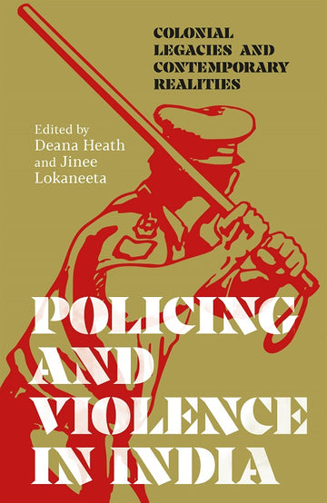 Policing and Violence in India