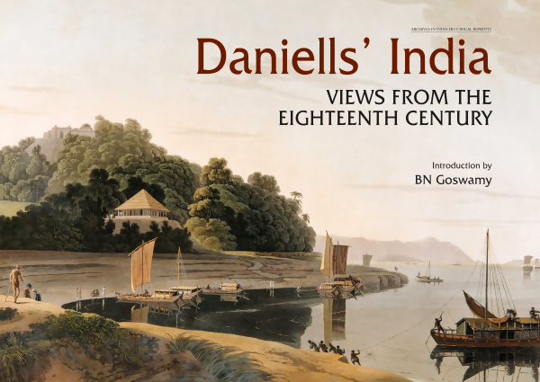 Daniells' India : Views From the Eighteenth Century