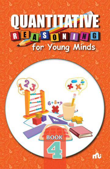 Quantitative Reasoning For Young Minds Level 4