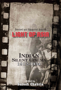 Light of Asia: Indian Silent Cinema 1912-1934