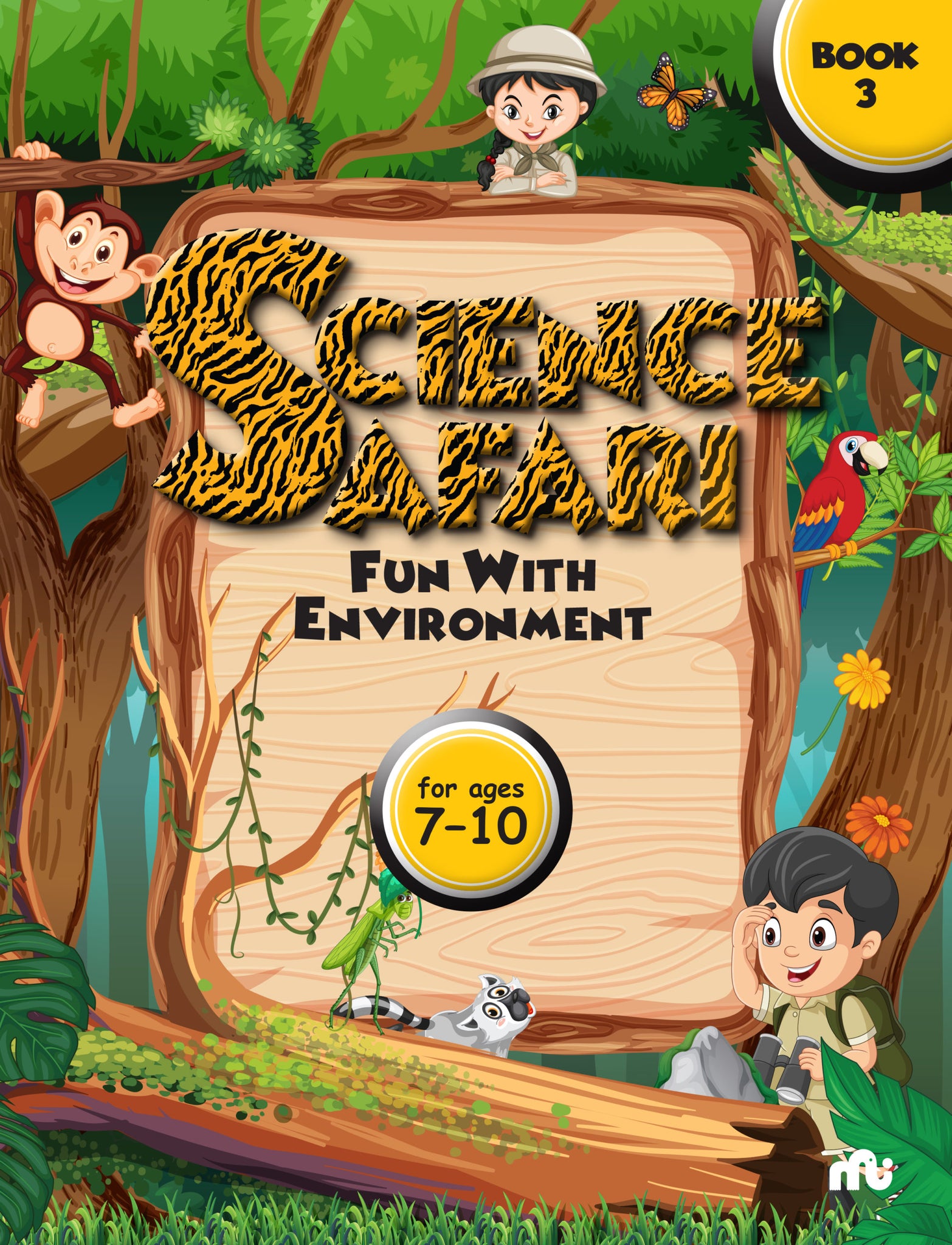 Science Safari: Fun with Environment Book 3