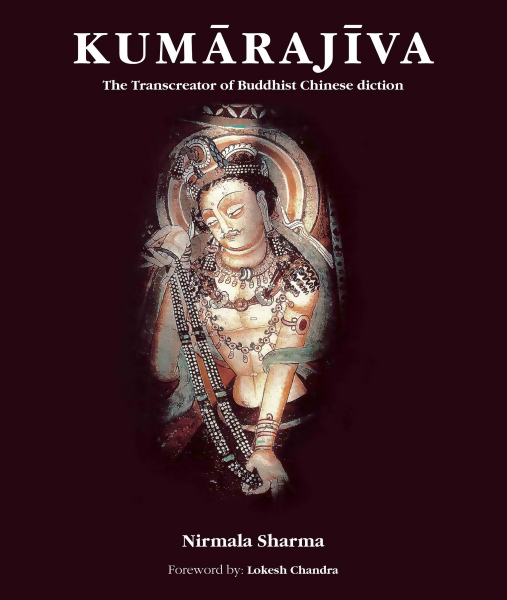 Kumarajiva: The Transcreator of Buddhist Chinese diction