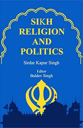 Sikh Religion and Politics
