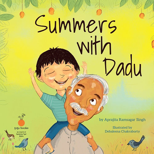 Summers with Dadu