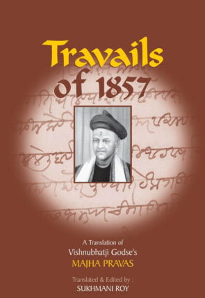 Travails Of 1857
