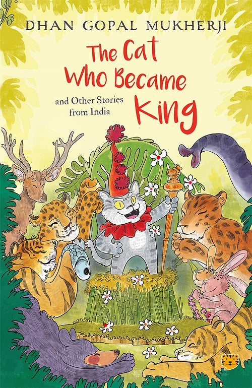The Cat Who Became King and Other Stories From India
