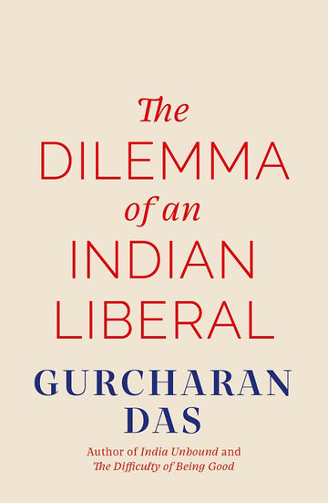 The Dilemma of an Indian Liberal