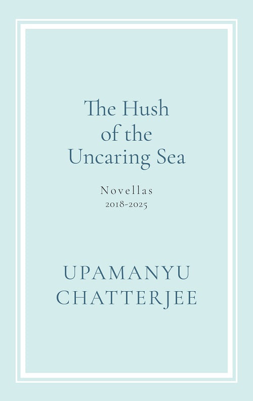 The Hush of the Uncaring Sea