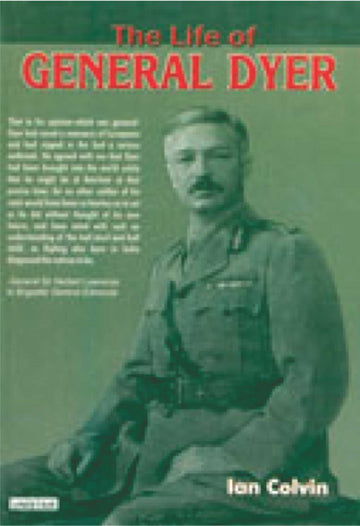 The Life Of Gernal Dyer