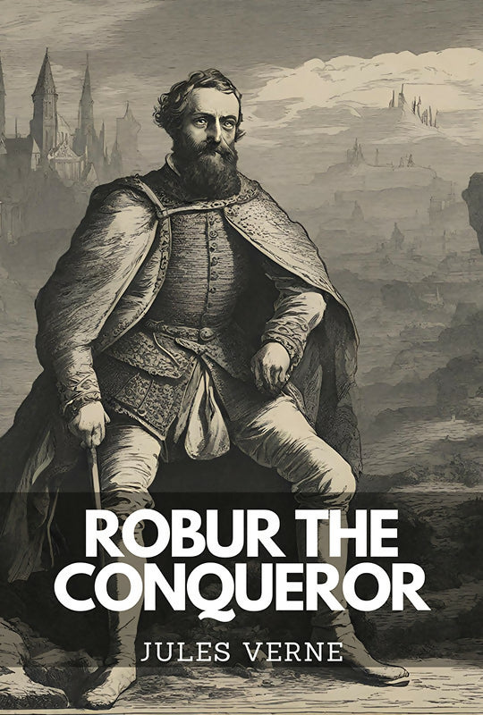 Robur The Conqueror (POD)