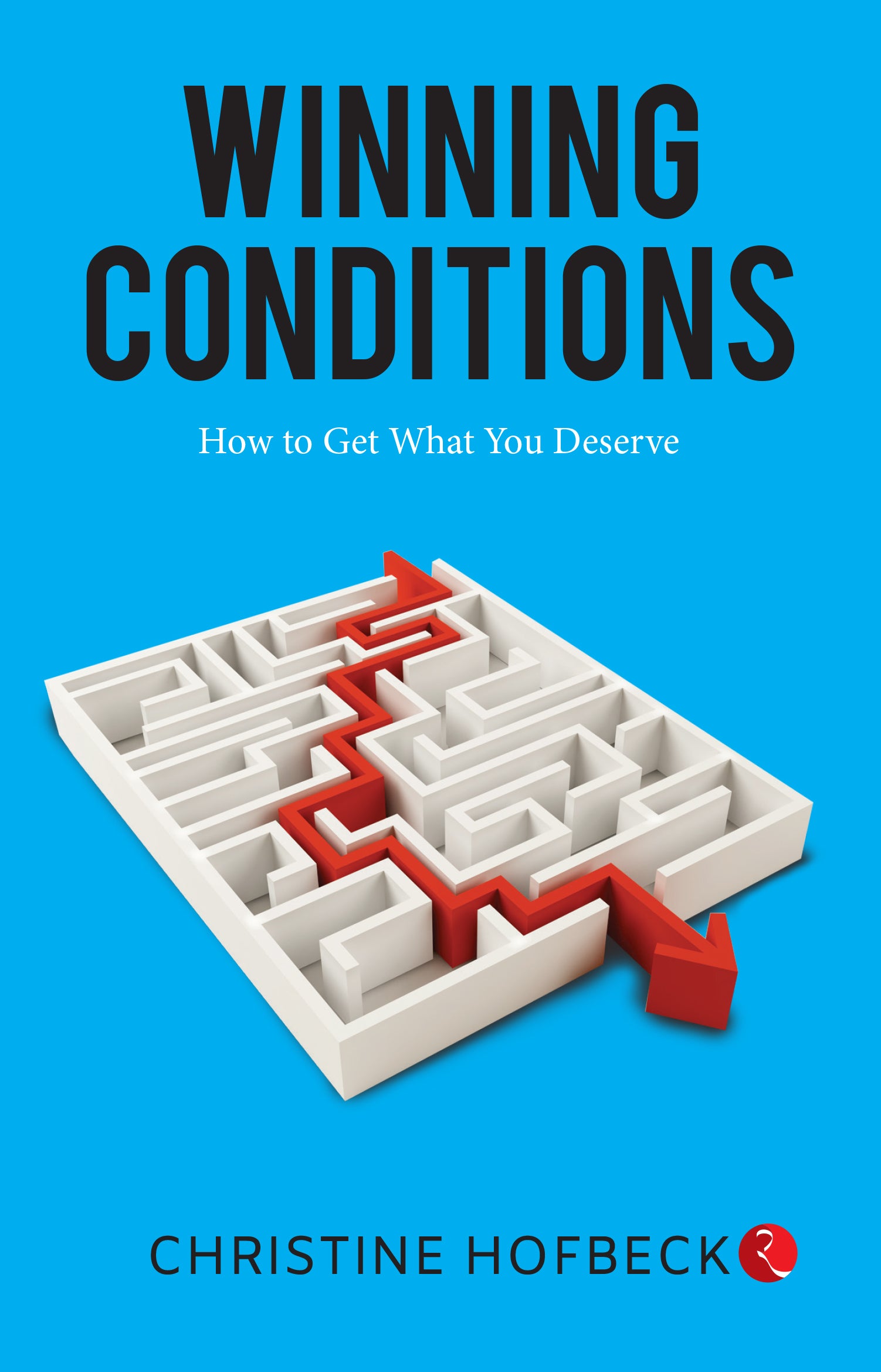 Winning Conditions: How to Get What You Deserve