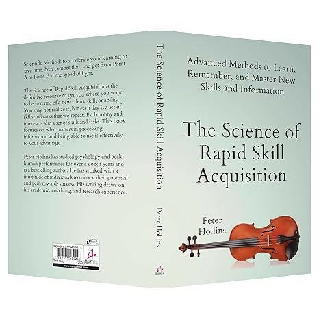 The Science of Rapid Skill Acquisition