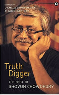 TRUTH DIGGER: THE BEST OF SHOVON CHOWDHURY
