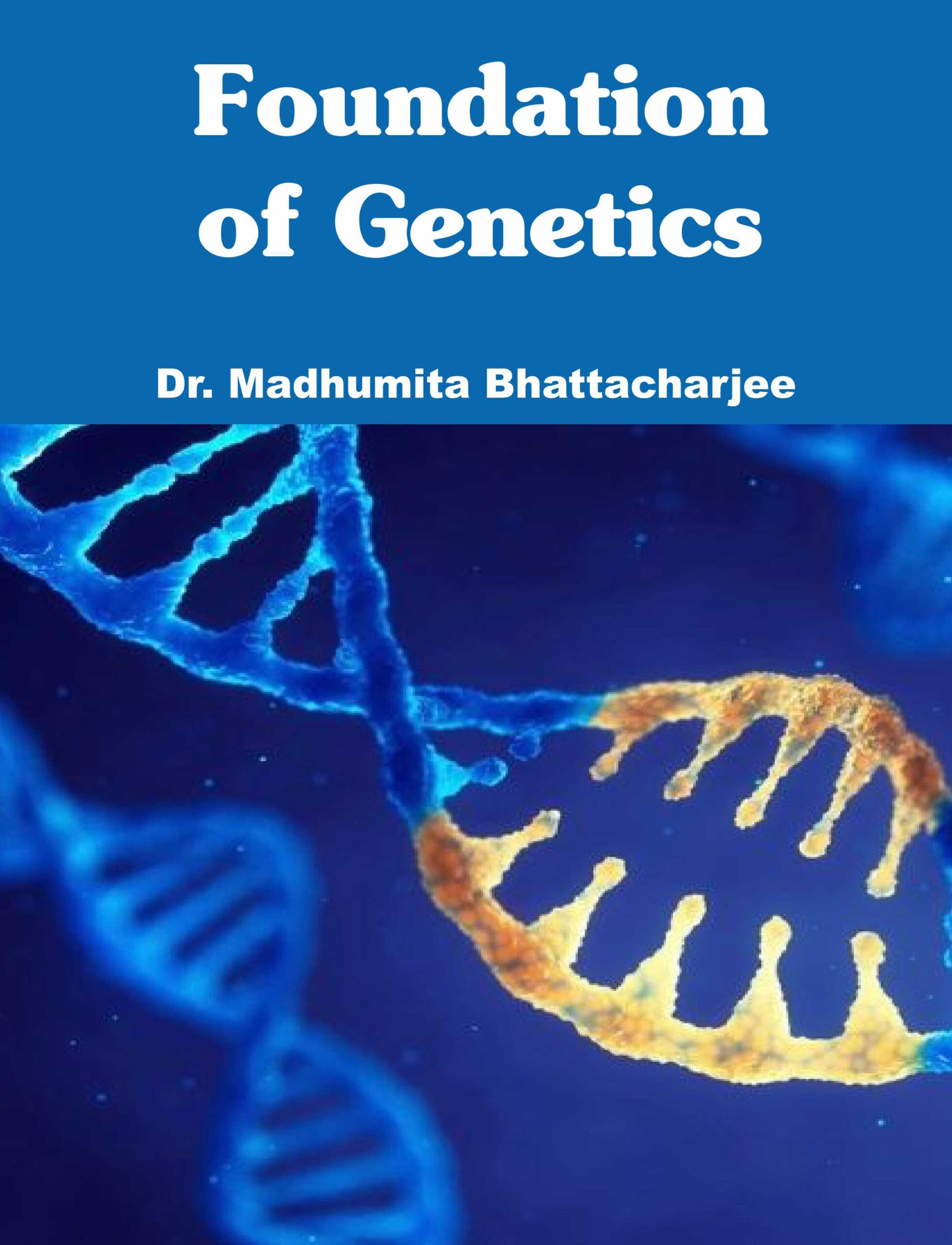 Foundation of Genetics