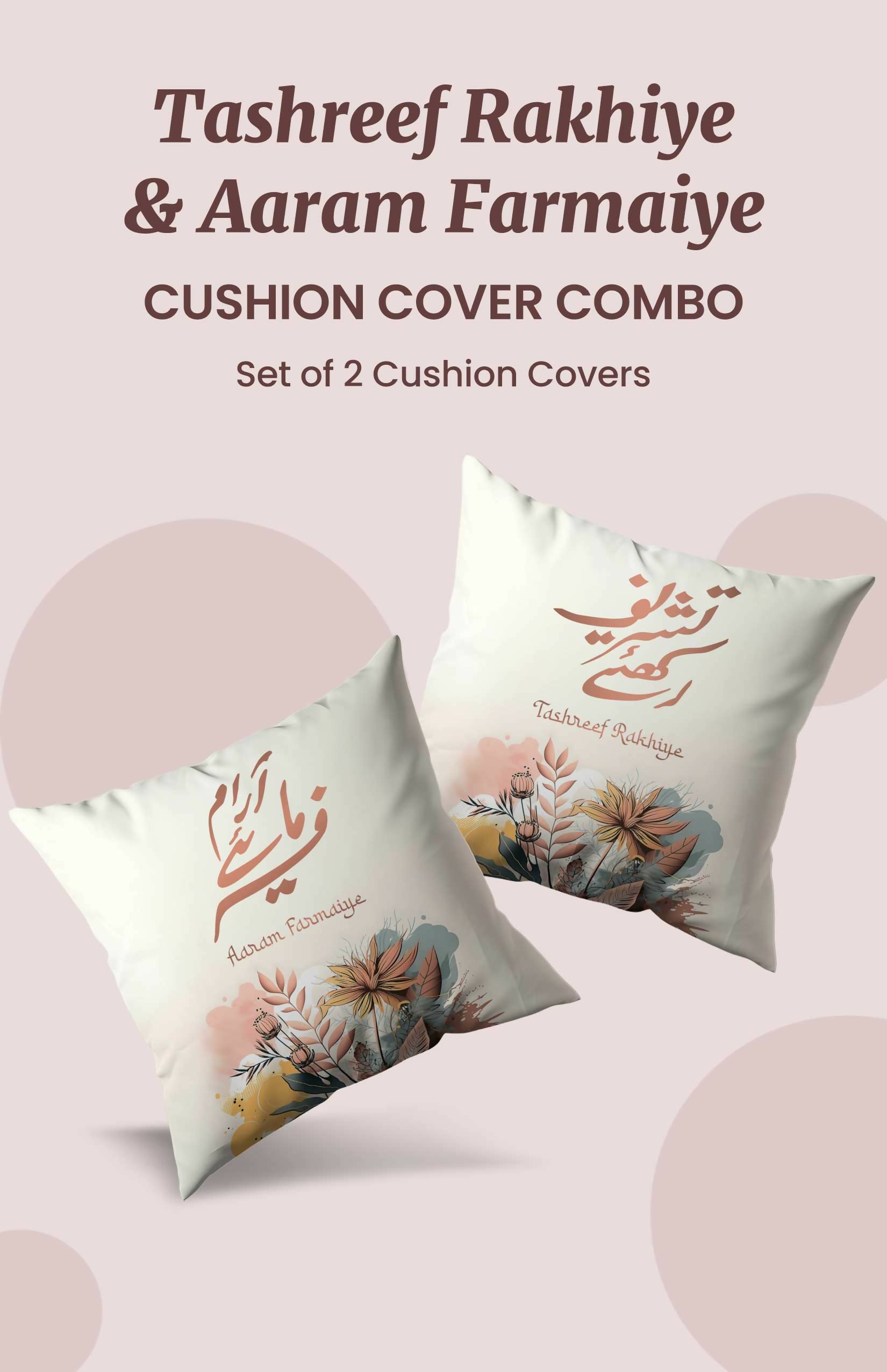 Tashreef Rakhiye- Aaram Farmaiye Cushion cover combo set of 2