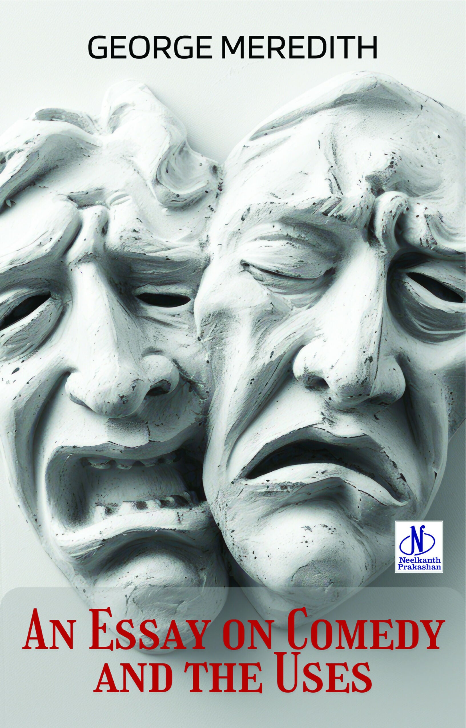 An Essay on Comedy and the Uses (POD)