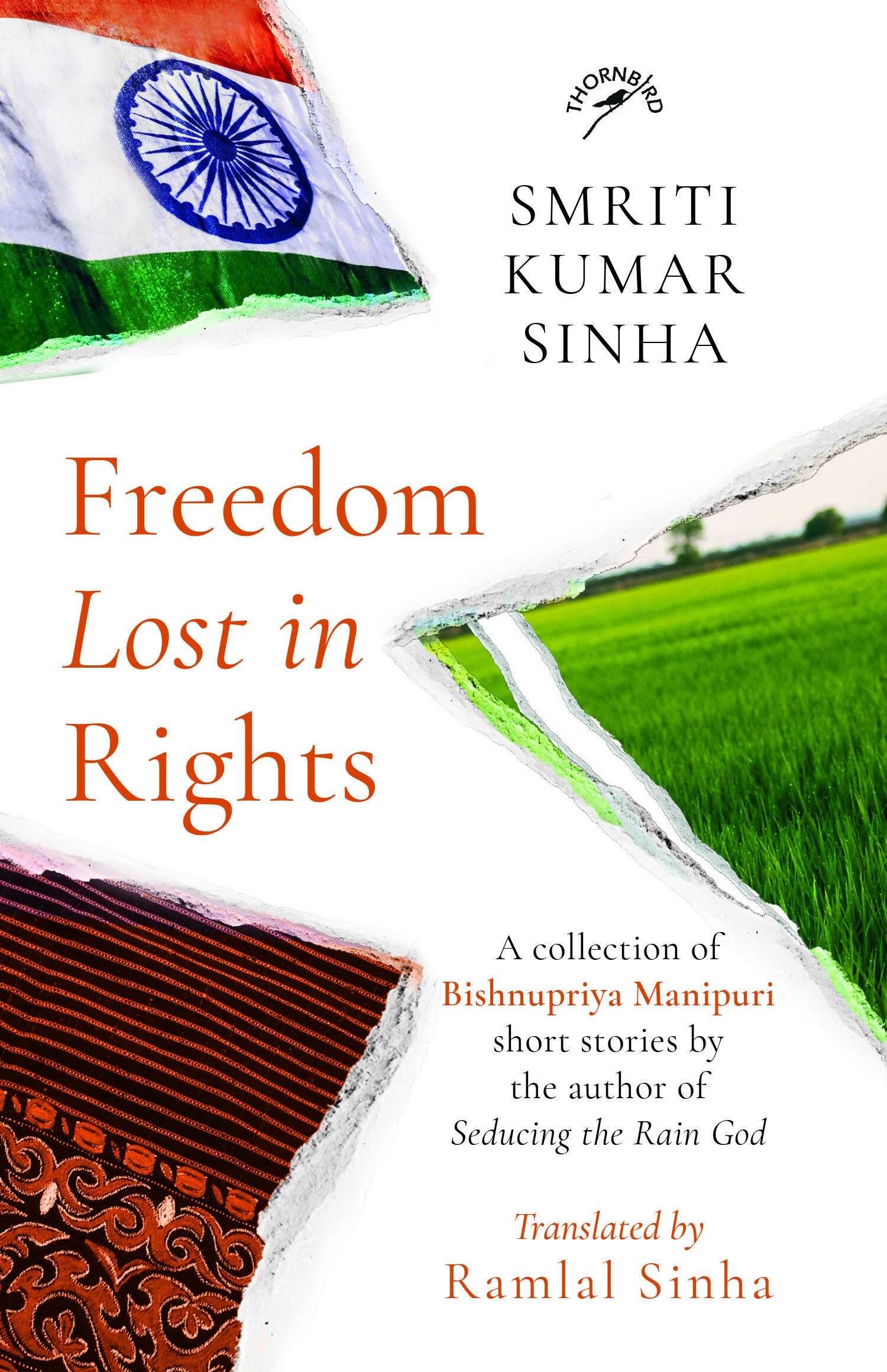 Freedom Lost in Rights: A Collection of Bishnupriya Manipuri Short Stories