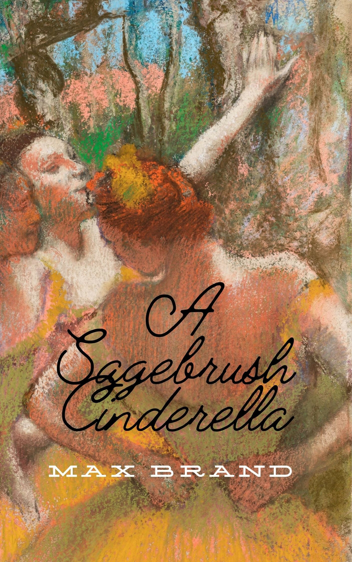 A Sagebrush Cinderella (POD)