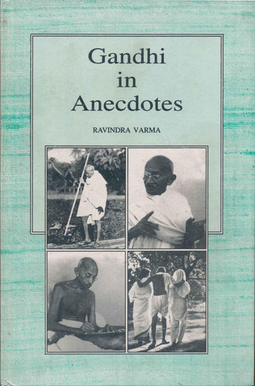 Gandhi in Anecdotes