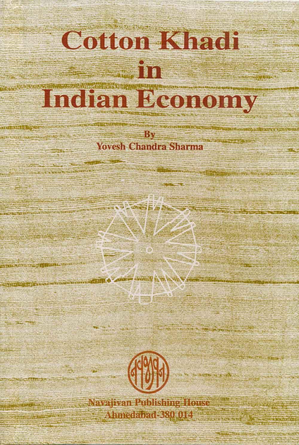 Cotton Khadi in Indian Economy