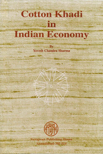 Cotton Khadi in Indian Economy