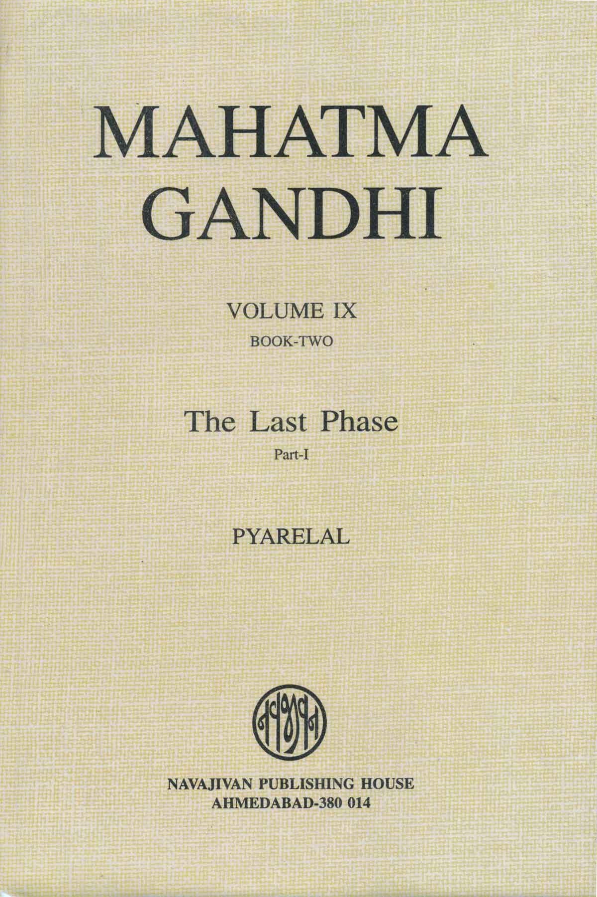 Mahatma Gandhi — Last Phase — Vol. IX — Part 1 - Book 2