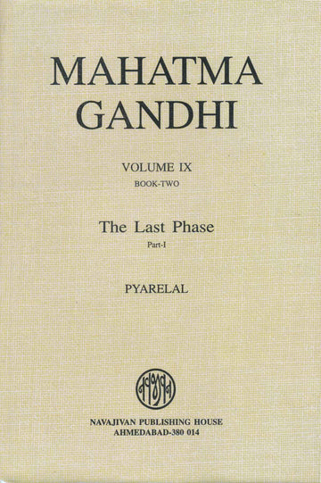 Mahatma Gandhi — Last Phase — Vol. IX — Part 1 - Book 2