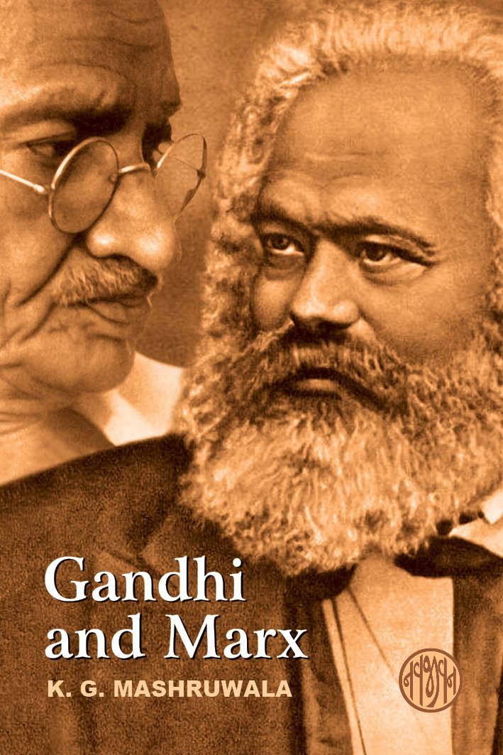 Gandhi and Marx
