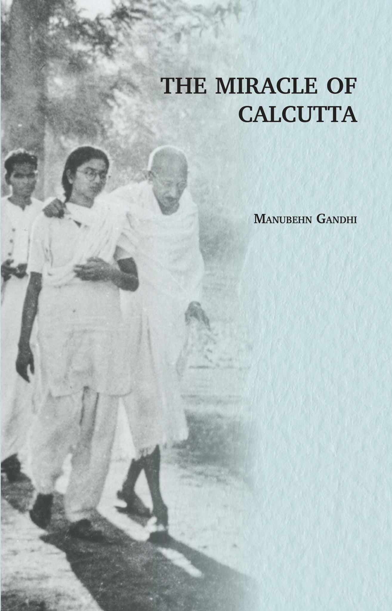 The Miracle Of Calcutta (The Miracle Of Calcutta)