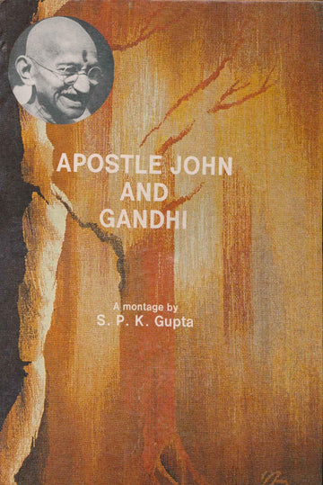 Apostle John and Gandhi