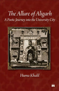 The Allure of Aligarh: A Poetic Journey into the University City