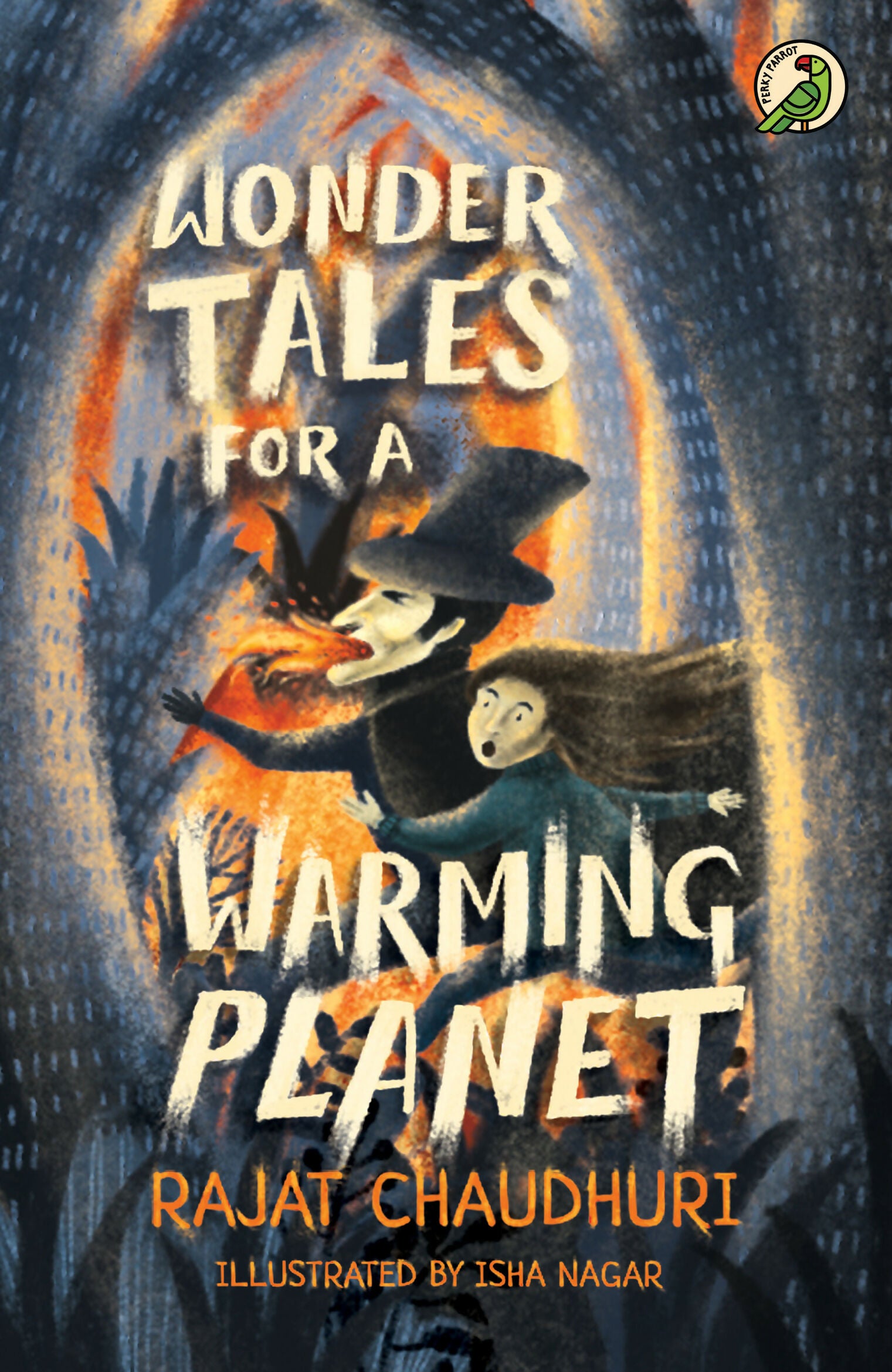 Wonder Tales For A Warming Planet (P.B)