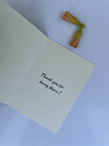 Thank You for Being There! - Greeting card