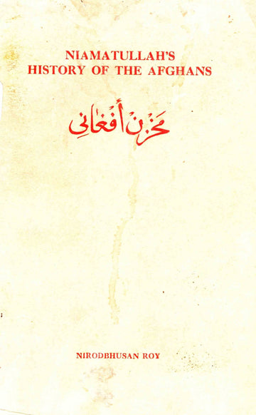 Niamatullah's History of the Afghans