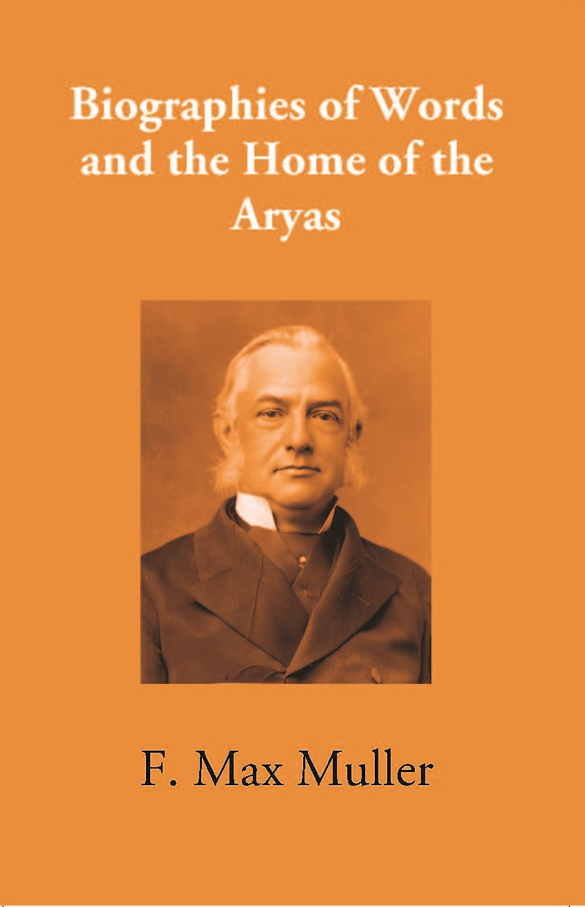 Biographies Of Words And The Home Of The Aryas