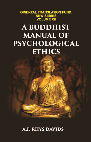 A BUDDHIST MANUAL OF PSYCHOLOGICAL ETHICS