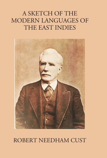 A Sketch Of The Modern Languages Of The East Indies