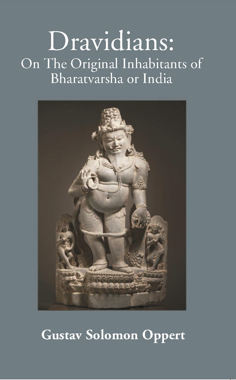 On The Original Inhabitants Of Bharatavarsa Or India The Dravidians