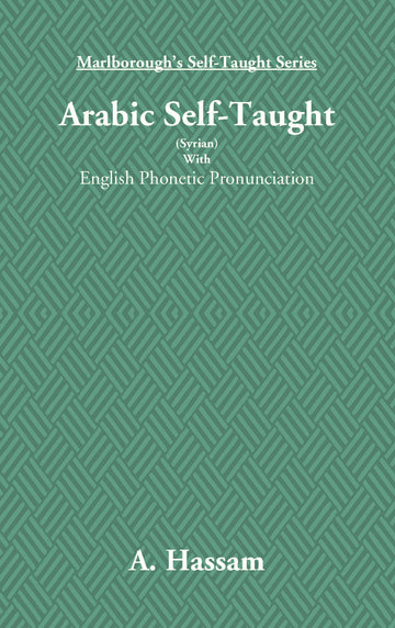 Arabic Self-Taught (Syrian): With English Phonetic Pronunciation