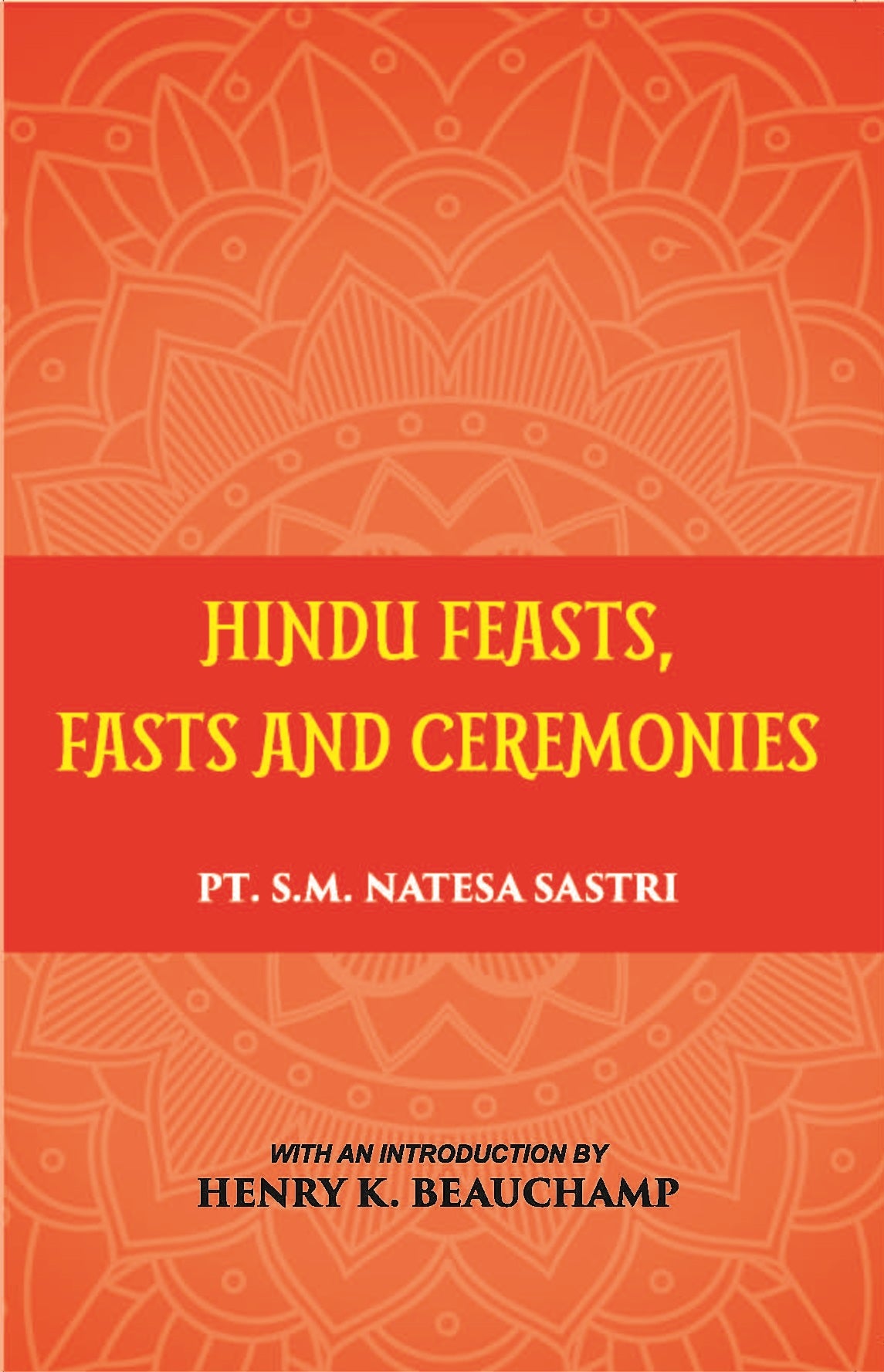 Hindu Feasts Fasts And Ceremonies