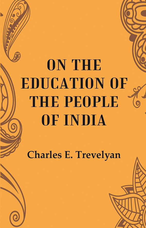 On the Education of the people of India