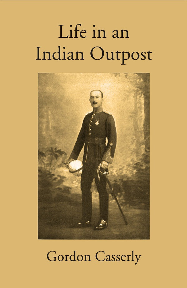 Life in an Indian Outpost