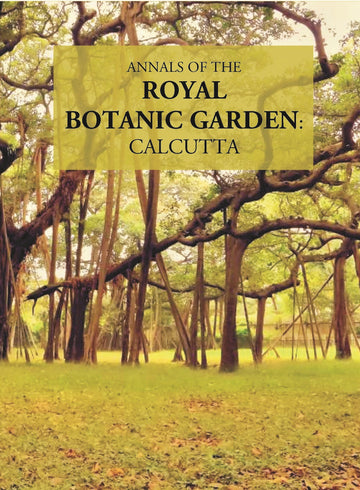 Annals Of The Royal Botanic Garden, Calcutta Volume Vol. 10th