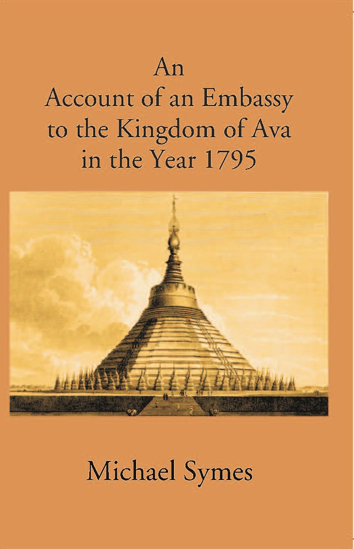 Account Of An Embassy To The Kingdom Of Avain The Year 1795